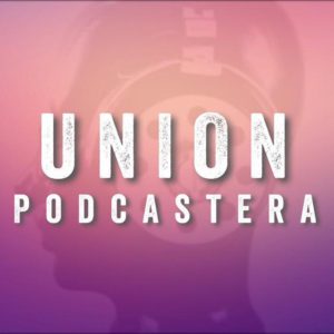 union Podcastera